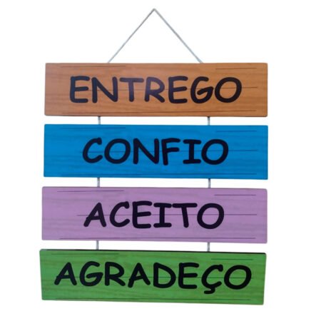 Placa em Madeira Decorativa – Entrego Confio Aceito e Agradeço