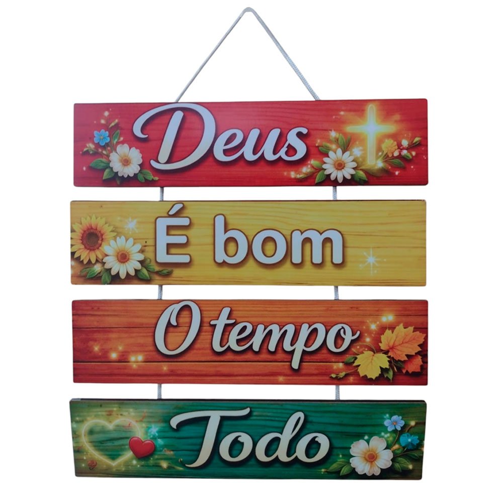Placa em Madeira Decorativa – Deus é Bom o Tempo Todo!