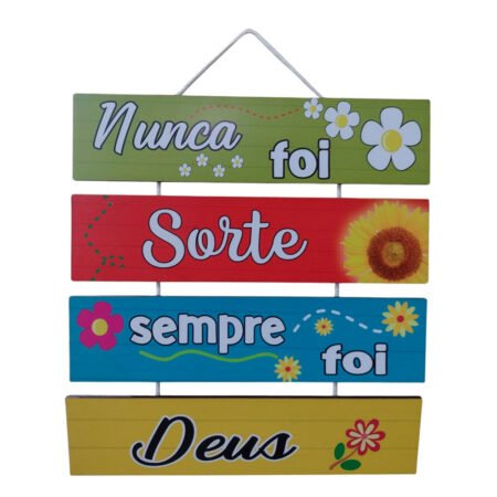 Placa em Madeira Decorativa – Nunca Foi Sorte Sempre Foi Deus!